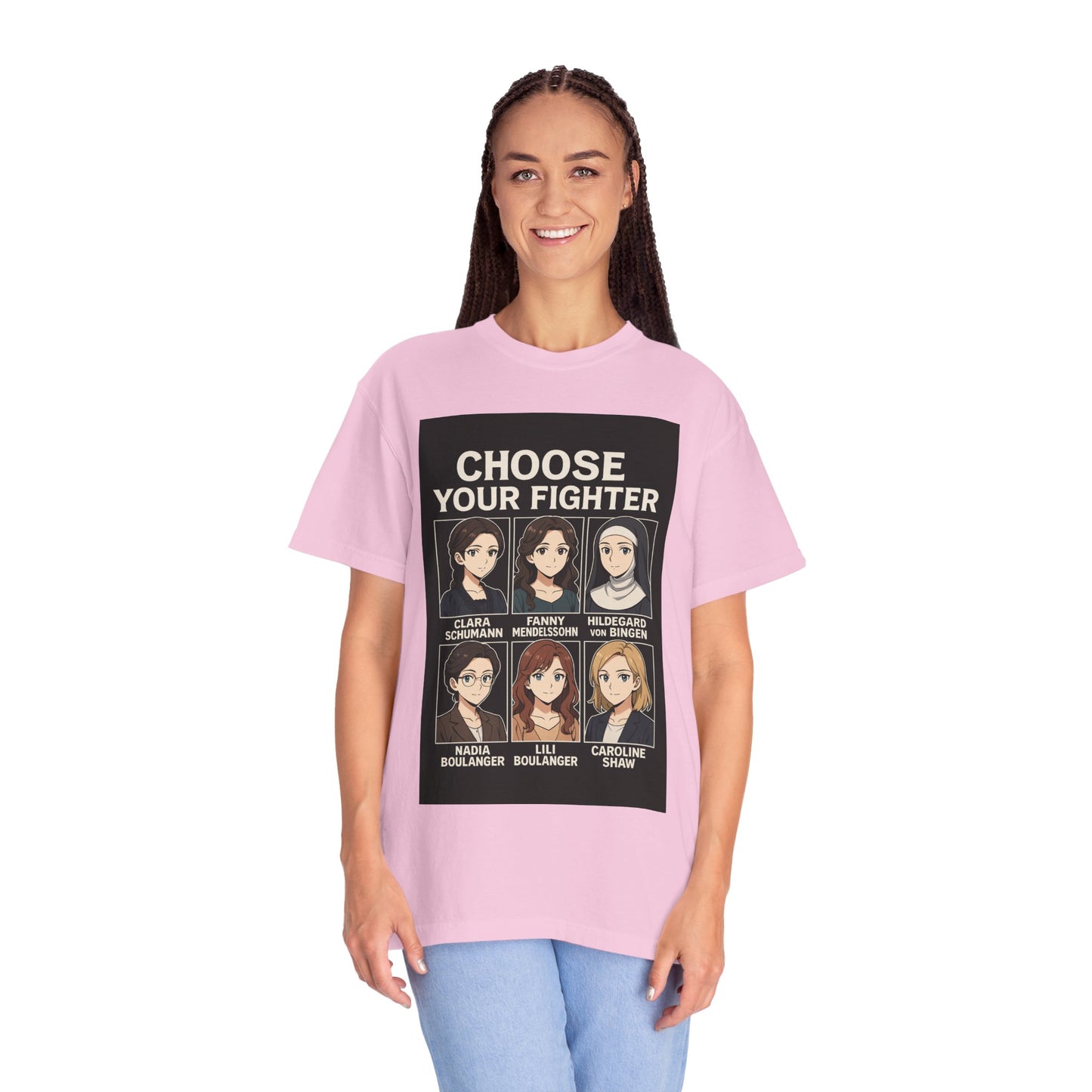 Choose Your Fighter: Women Who Composed History T-Shirt