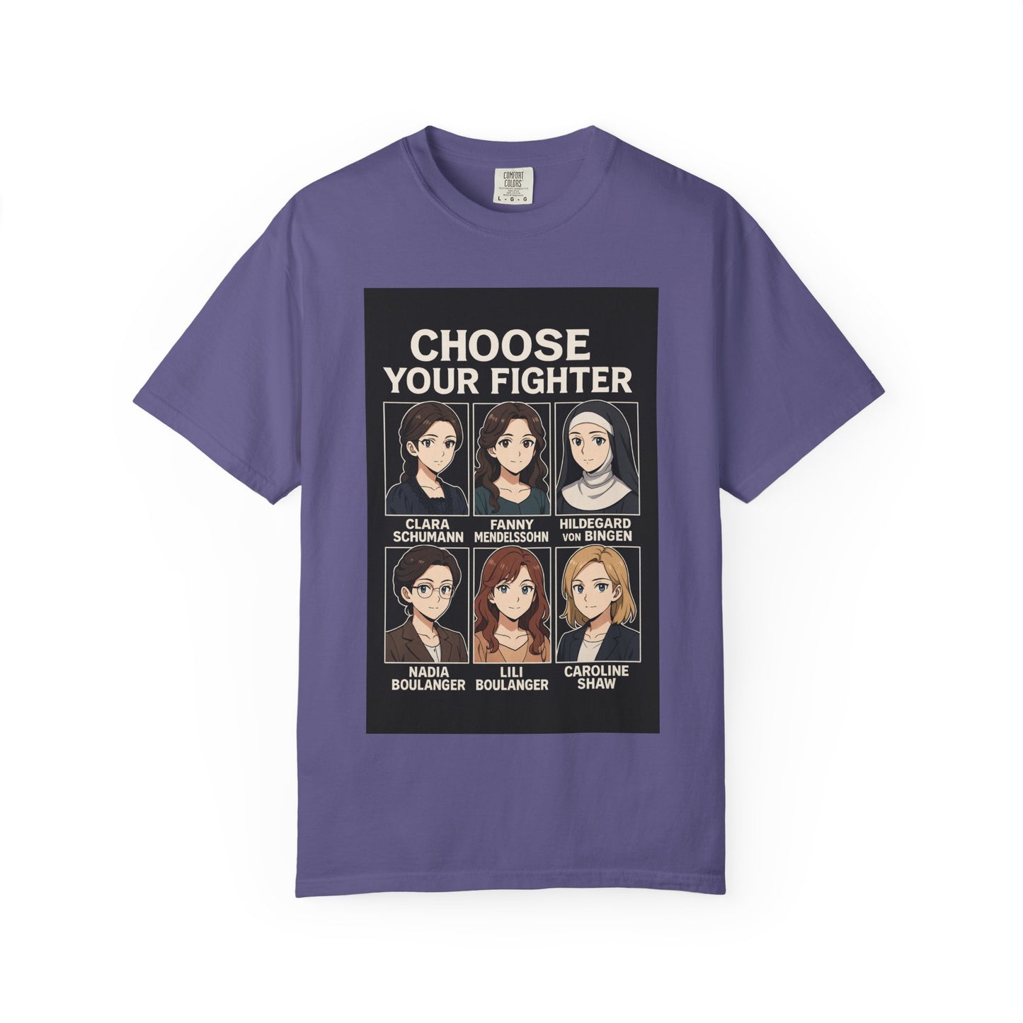 Choose Your Fighter: Women Who Composed History T-Shirt