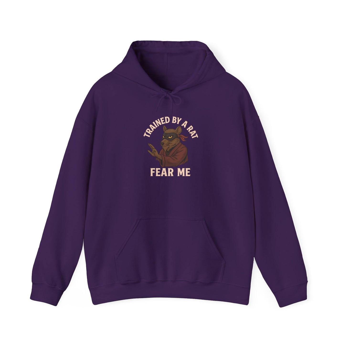 Trained by a Rat – Fear Me Hoodie (Unisex)