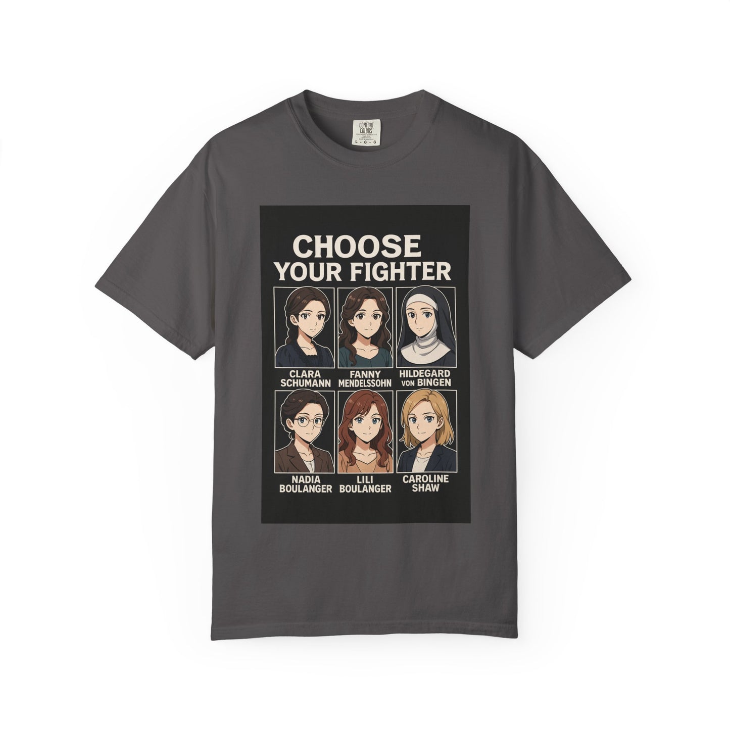 Choose Your Fighter: Women Who Composed History T-Shirt