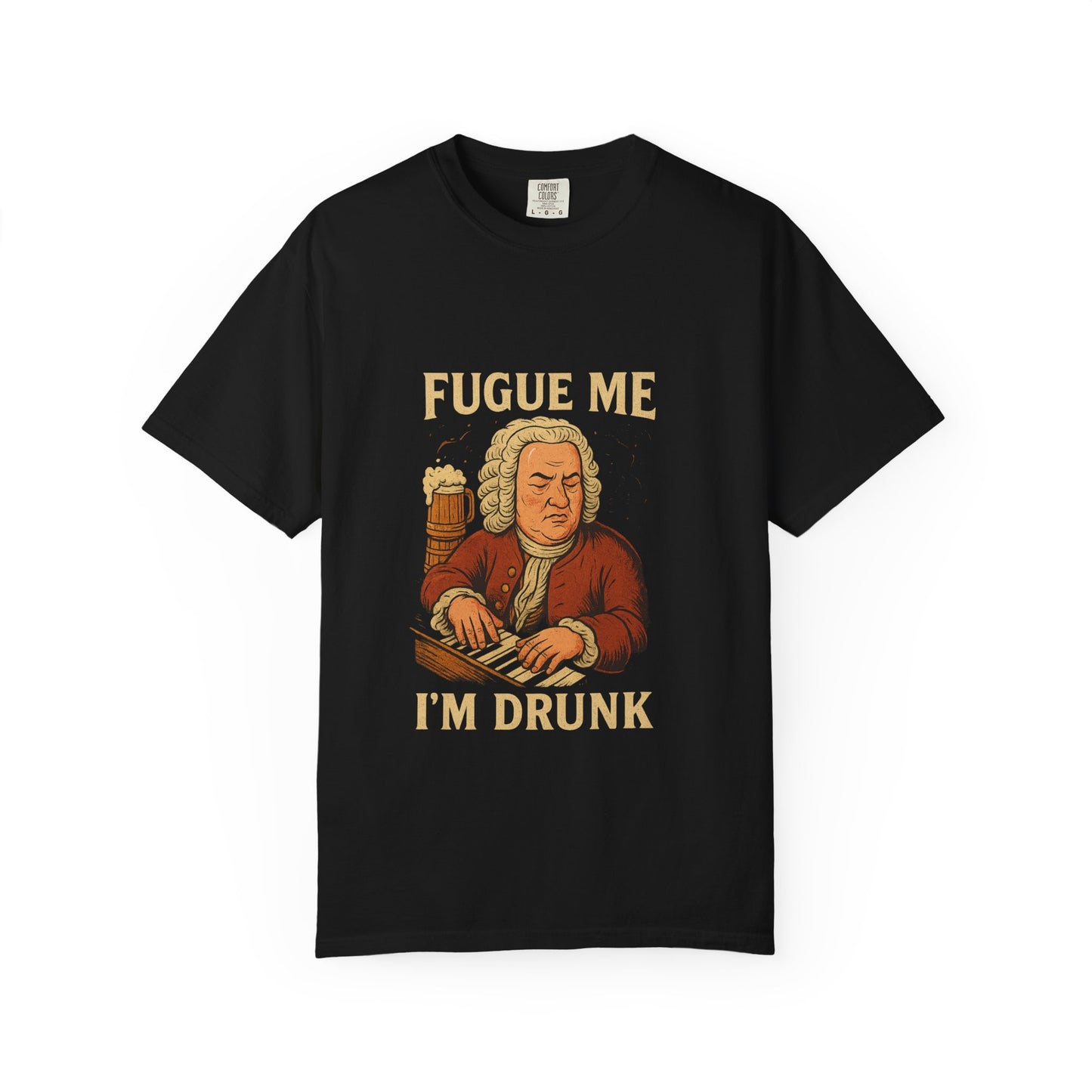 Bach Fugue Me Beer Funny Music-Themed Unisex T-Shirt, Casual Humor Tee, Gift for Musicians, Unique Party Shirt, Holiday Apparel, Comedy Shirt