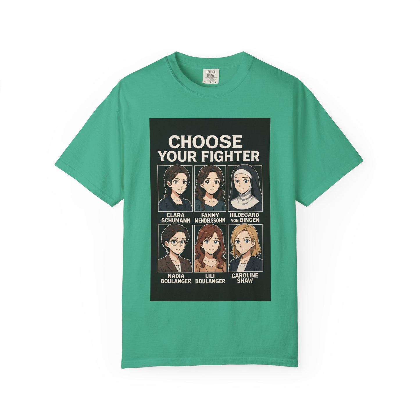 Choose Your Fighter: Women Who Composed History T-Shirt