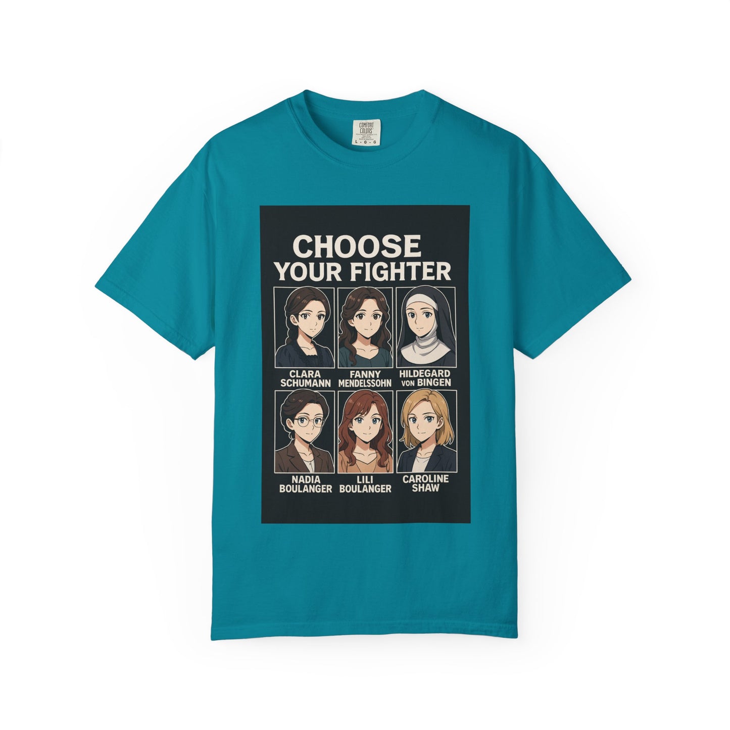 Choose Your Fighter: Women Who Composed History T-Shirt