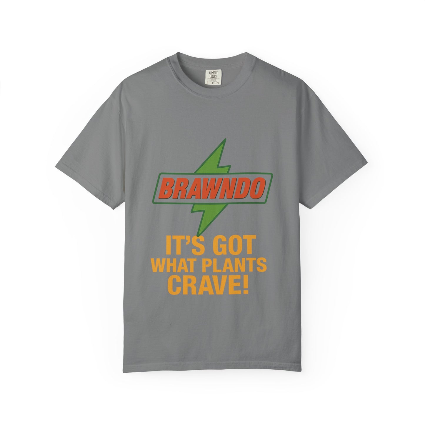 BRAWNDO “It’s Got What Plants Crave!” Unisex Graphic Tee