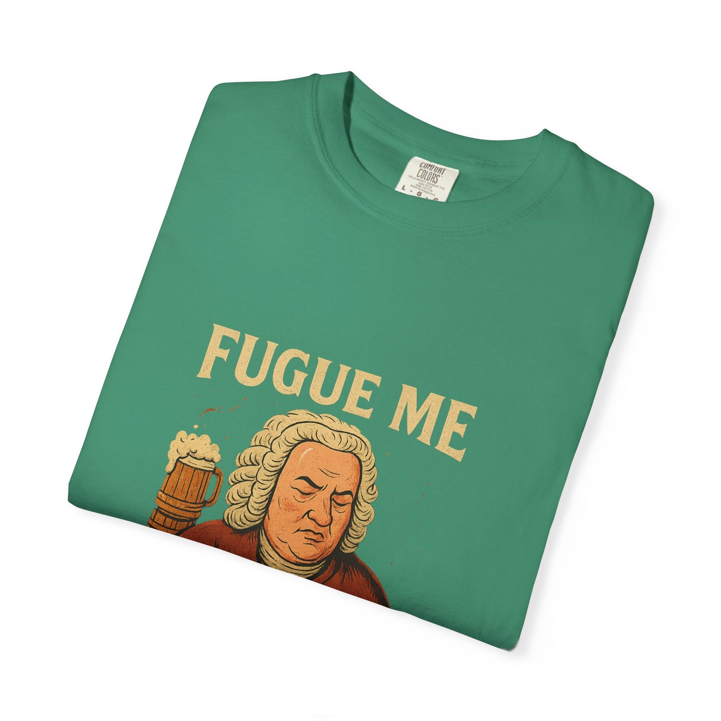 Bach Fugue Me Beer Funny Music-Themed Unisex T-Shirt, Casual Humor Tee, Gift for Musicians, Unique Party Shirt, Holiday Apparel, Comedy Shirt
