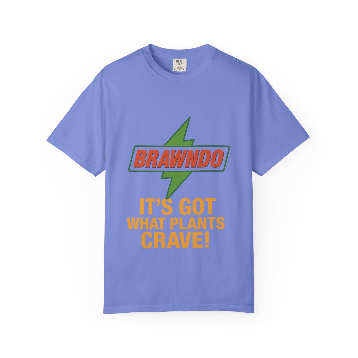 BRAWNDO “It’s Got What Plants Crave!” Unisex Graphic Tee