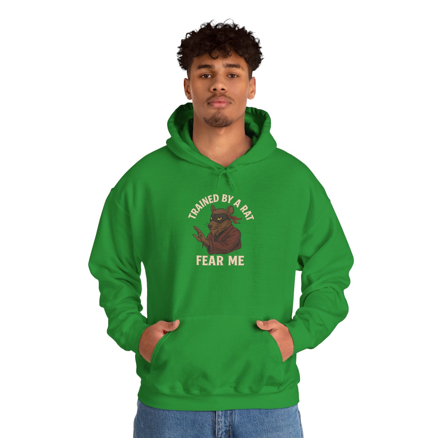 Trained by a Rat – Fear Me Hoodie (Unisex)