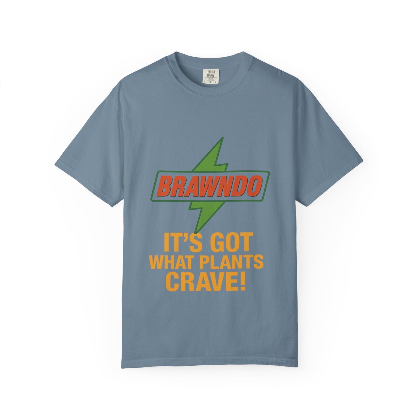 BRAWNDO “It’s Got What Plants Crave!” Unisex Graphic Tee