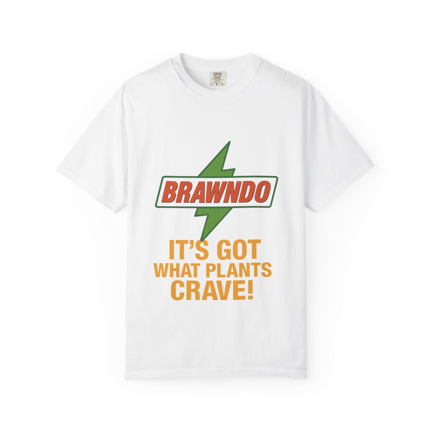 BRAWNDO “It’s Got What Plants Crave!” Unisex Graphic Tee