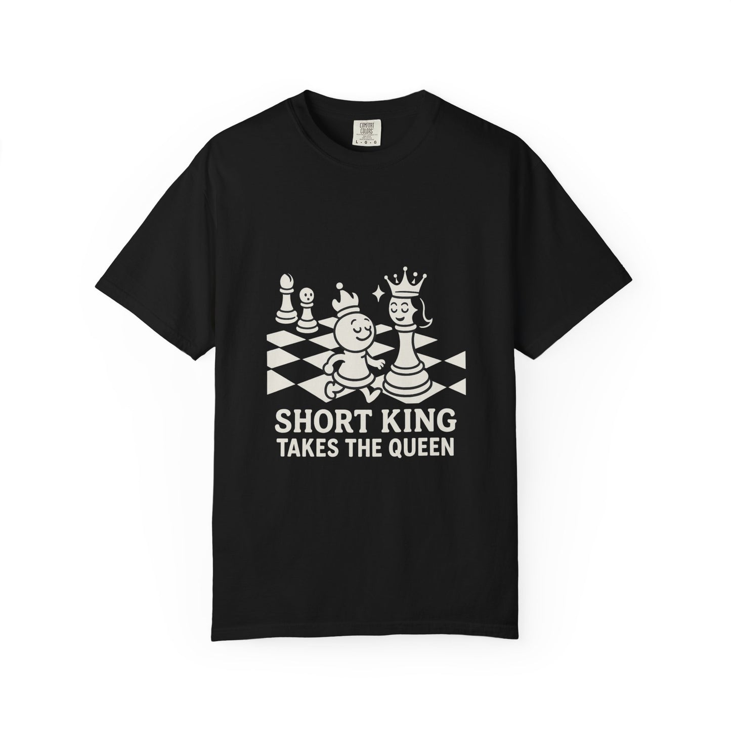 Short King Takes the Queen – Funny Chess Love T-Shirt
