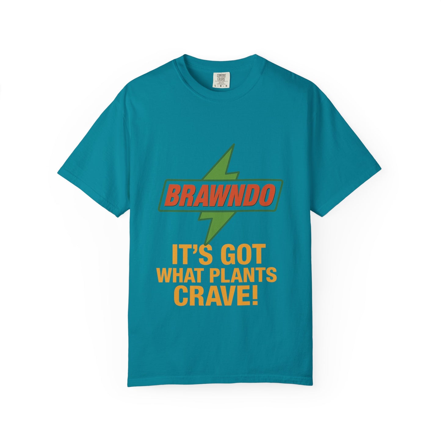BRAWNDO “It’s Got What Plants Crave!” Unisex Graphic Tee