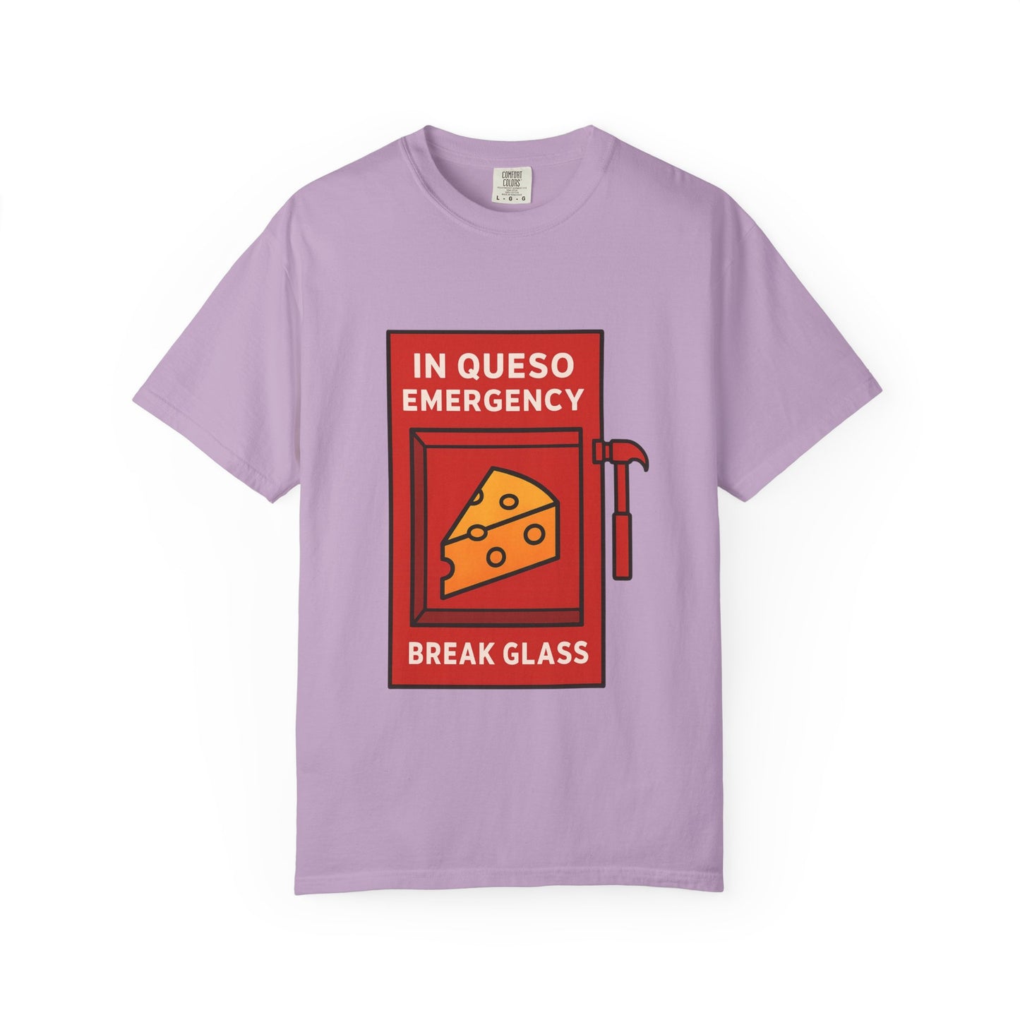 In Queso Emergency – Break Glass T-Shirt