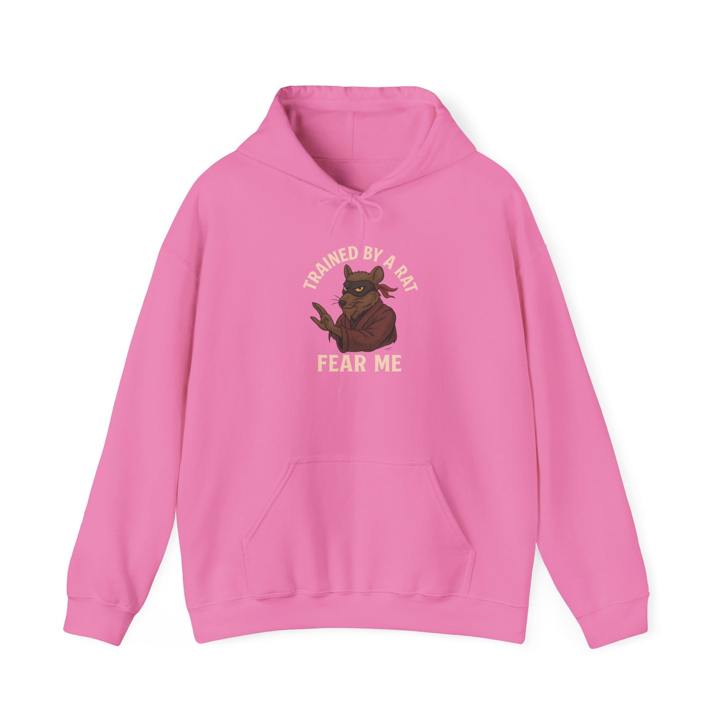Trained by a Rat – Fear Me Hoodie (Unisex)
