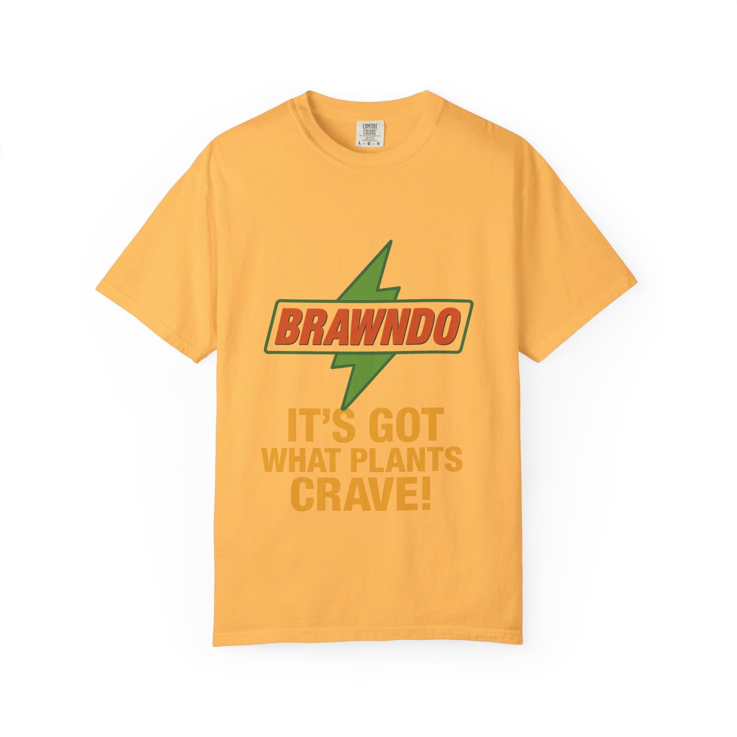 BRAWNDO “It’s Got What Plants Crave!” Unisex Graphic Tee