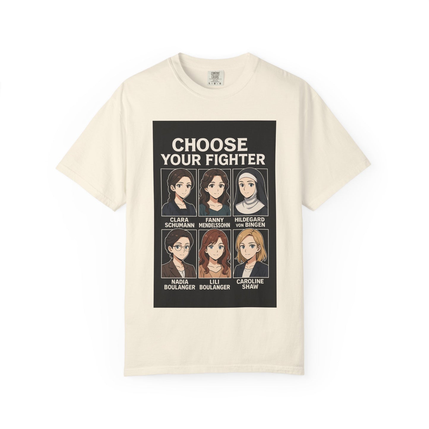 Choose Your Fighter: Women Who Composed History T-Shirt