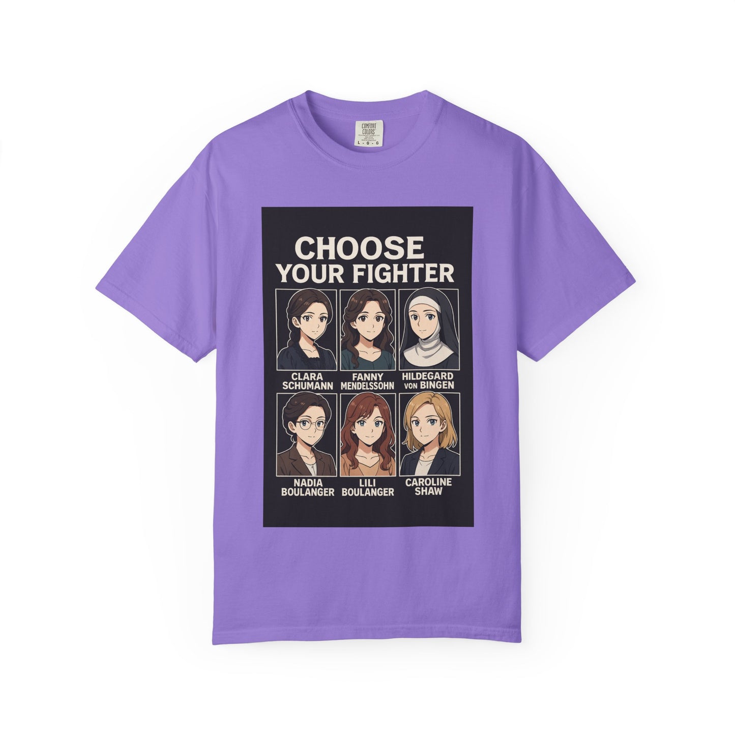 Choose Your Fighter: Women Who Composed History T-Shirt