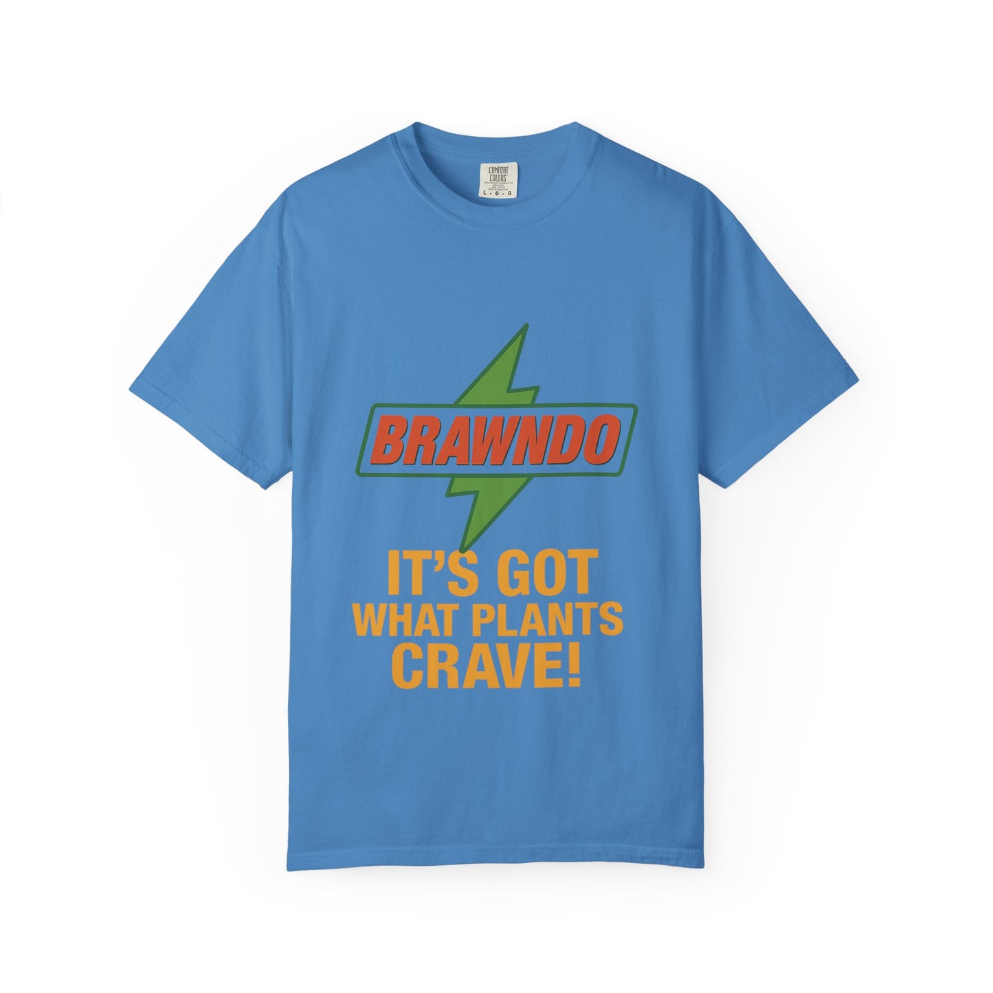 BRAWNDO “It’s Got What Plants Crave!” Unisex Graphic Tee