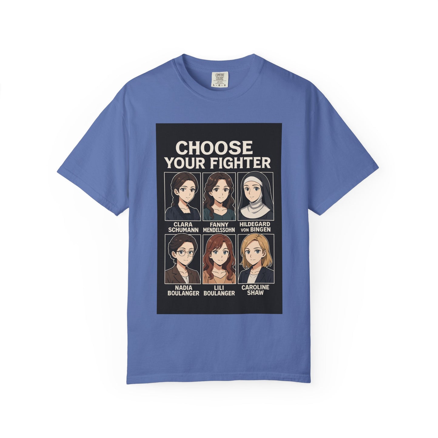 Choose Your Fighter: Women Who Composed History T-Shirt