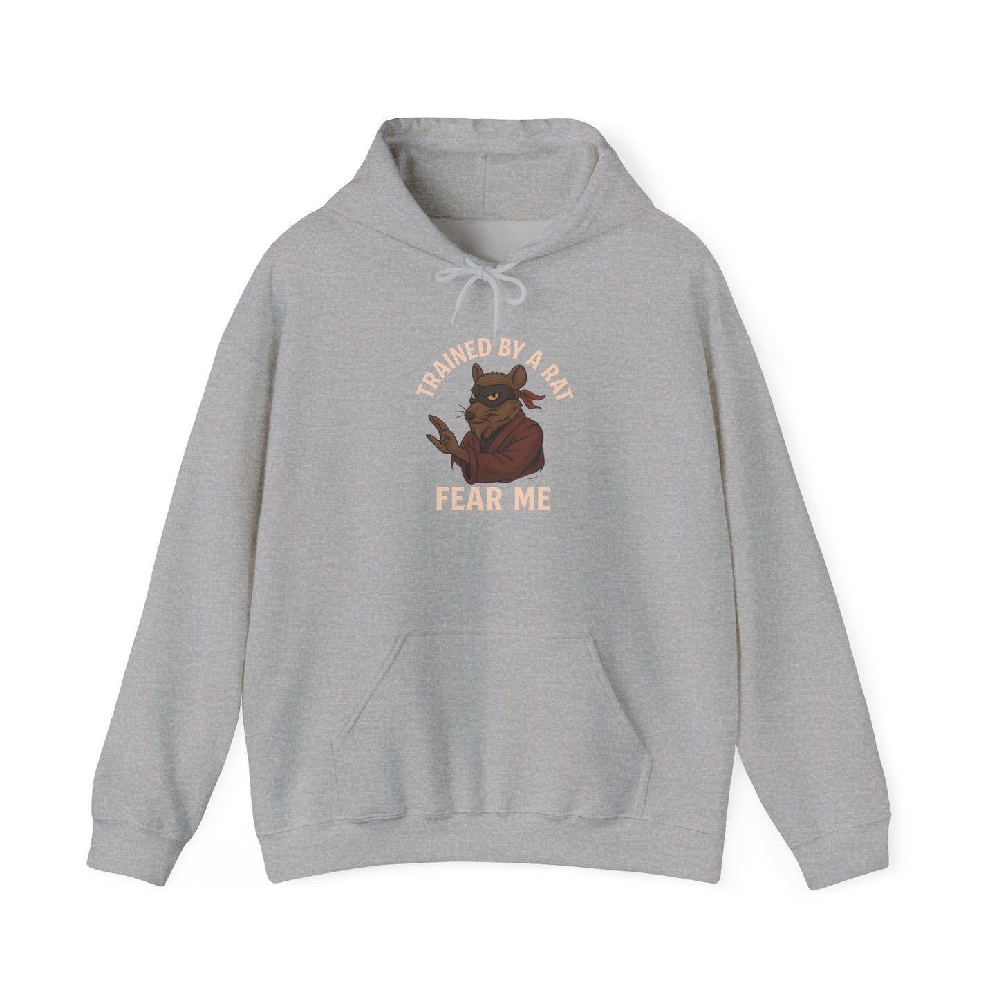 Trained by a Rat – Fear Me Hoodie (Unisex)