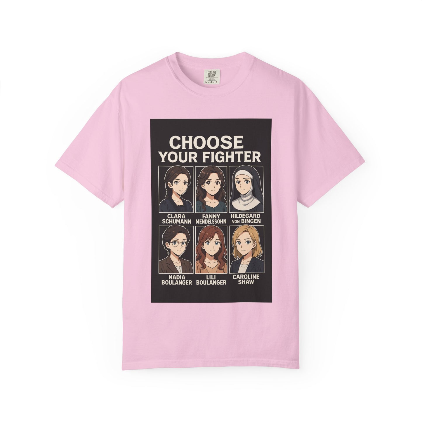 Choose Your Fighter: Women Who Composed History T-Shirt