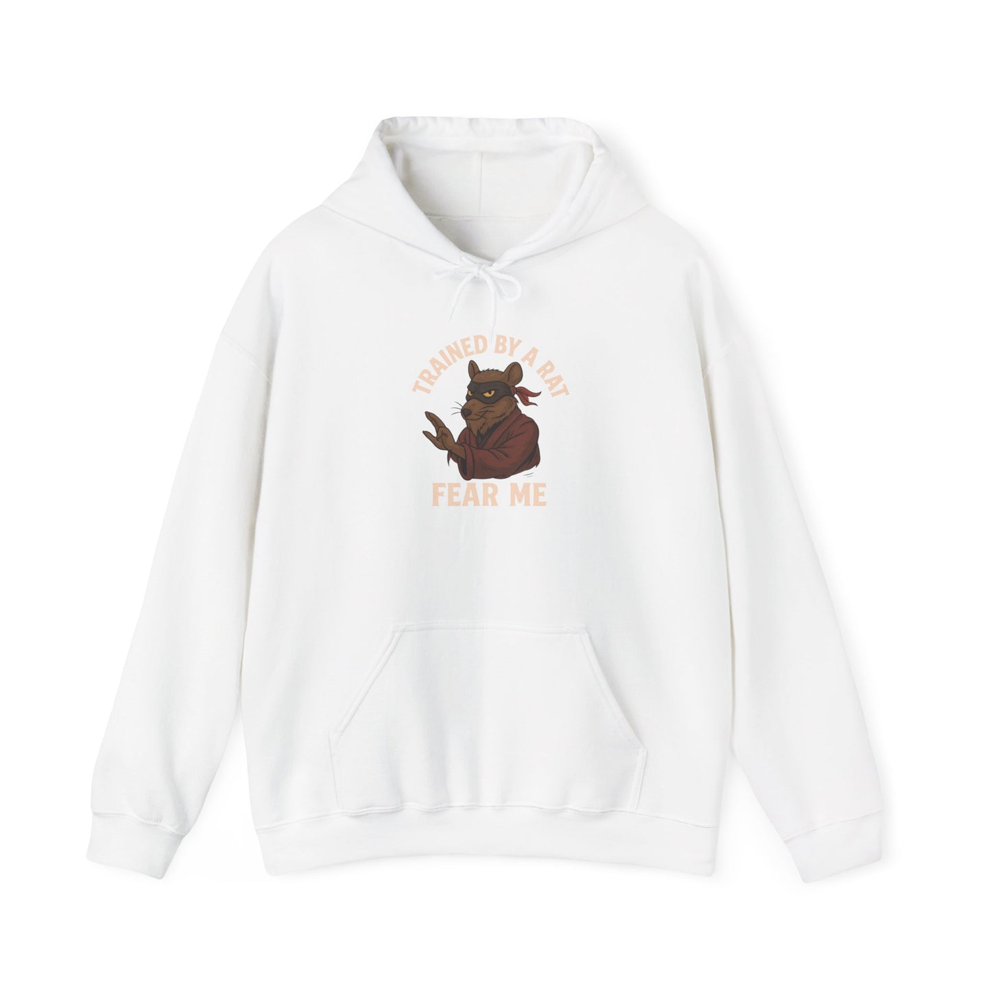 Trained by a Rat – Fear Me Hoodie (Unisex)