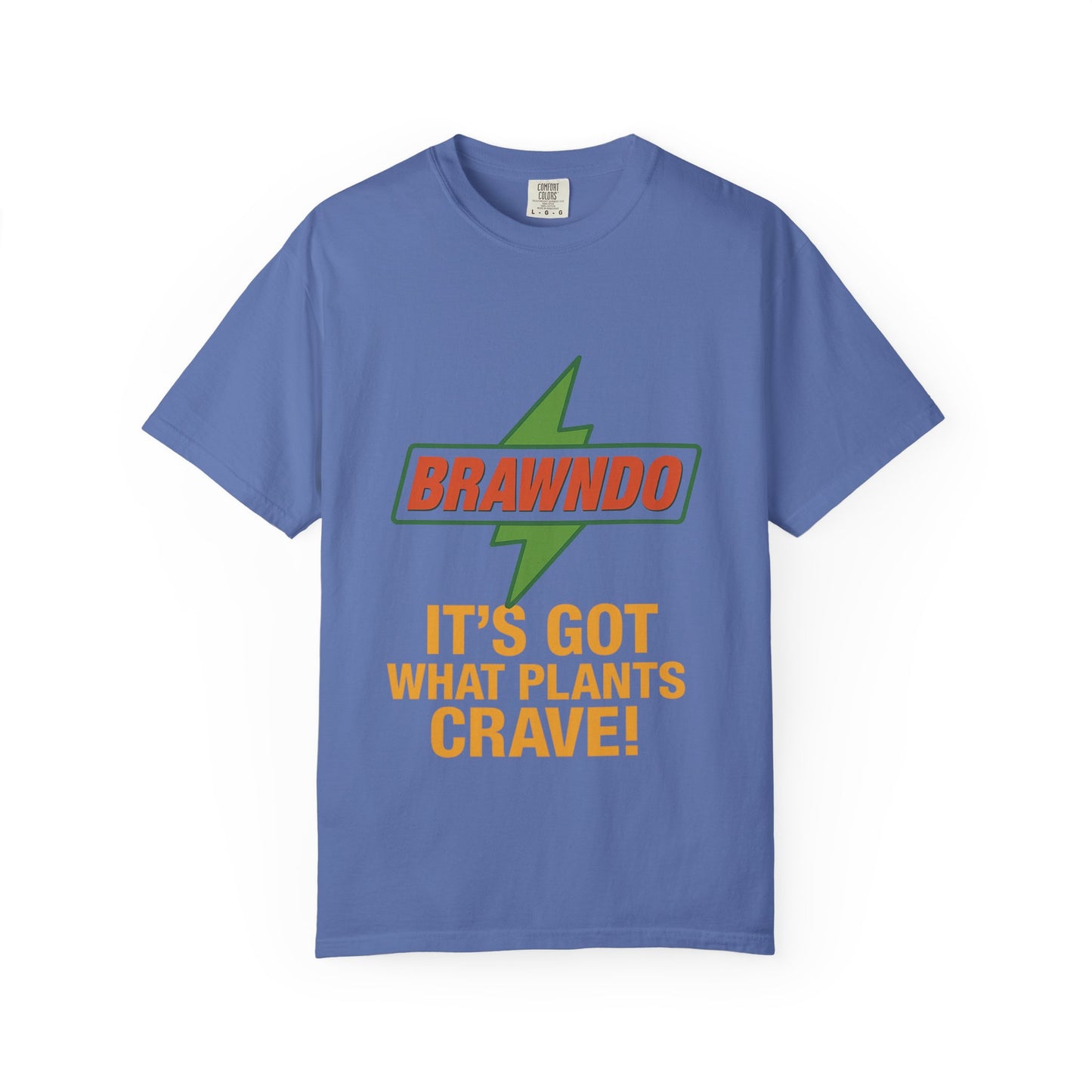 BRAWNDO “It’s Got What Plants Crave!” Unisex Graphic Tee