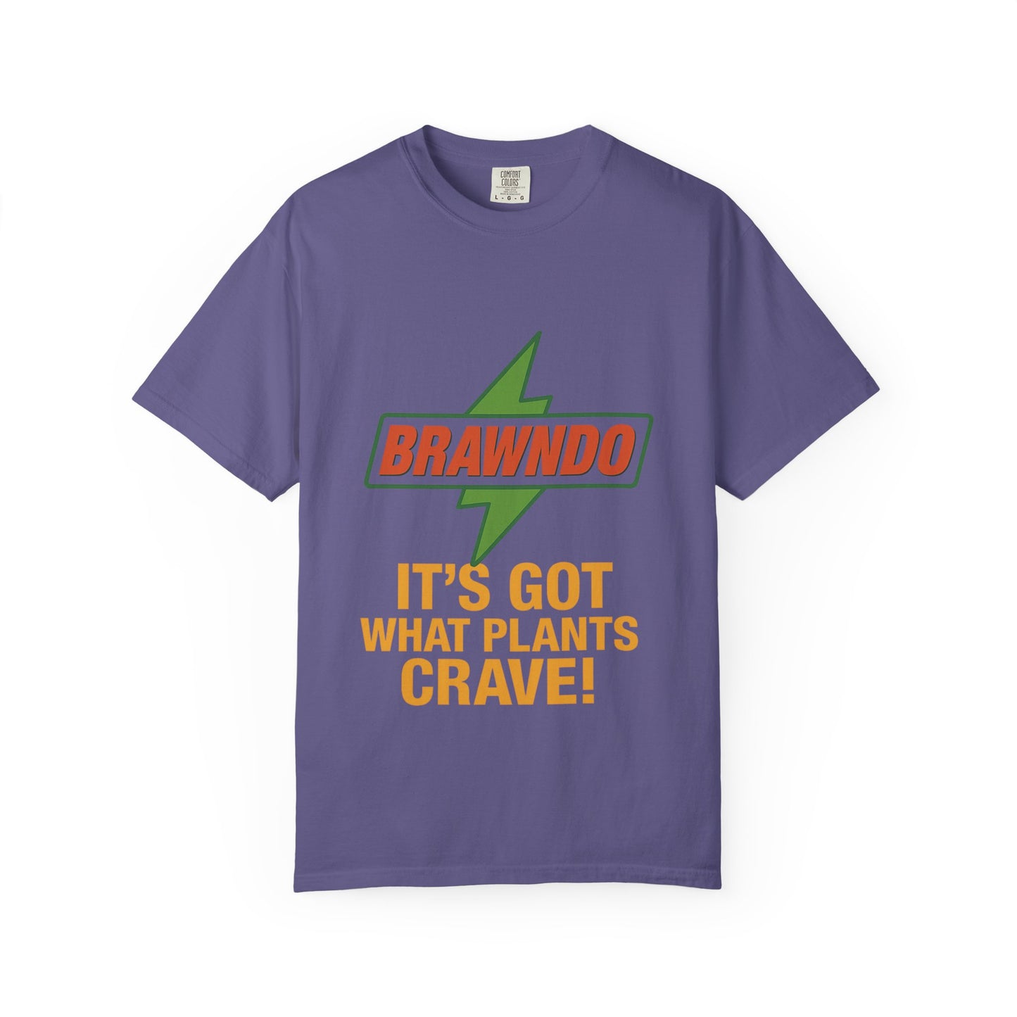 BRAWNDO “It’s Got What Plants Crave!” Unisex Graphic Tee